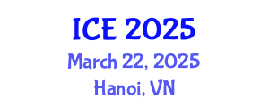 International Conference on Electronics (ICE) March 22, 2025 - Hanoi, Vietnam