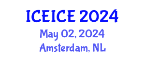 International Conference on Electronics, Information and Communication Engineering (ICEICE) May 02, 2024 - Amsterdam, Netherlands