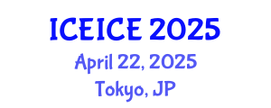 International Conference on Electronics, Information and Communication Engineering (ICEICE) April 22, 2025 - Tokyo, Japan