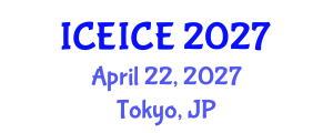 International Conference on Electronics, Information and Communication Engineering (ICEICE) April 22, 2027 - Tokyo, Japan