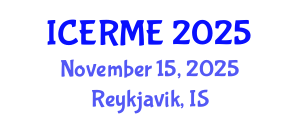 International Conference on Electronics, Robotics and Mechatronics Engineering (ICERME) November 15, 2025 - Reykjavik, Iceland