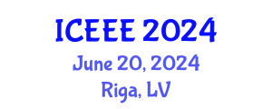 International Conference on Electrotechnics and Electrical Engineering (ICEEE) June 20, 2024 - Riga, Latvia