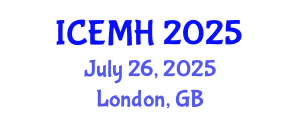 International Conference on Emergency Medicine and Healthcare (ICEMH) July 26, 2025 - London, United Kingdom