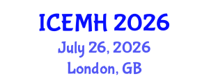 International Conference on Emergency Medicine and Healthcare (ICEMH) July 26, 2026 - London, United Kingdom