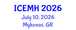 International Conference on Emergency Medicine and Healthcare (ICEMH) July 10, 2026 - Mykonos, Greece International Conference on Emergency Medicine and Healthcare (ICEMH) July 10, 2026 - Mykonos, Greece