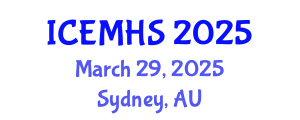 International Conference on Emergency Medicine and Healthcare Systems (ICEMHS) March 29, 2025 - Sydney, Australia