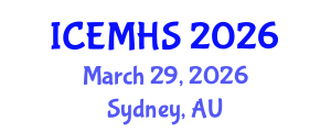 International Conference on Emergency Medicine and Healthcare Systems (ICEMHS) March 29, 2026 - Sydney, Australia