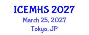 International Conference on Emergency Medicine and Healthcare Systems (ICEMHS) March 25, 2027 - Tokyo, Japan International Conference on Emergency Medicine and Healthcare Systems (ICEMHS) March 25, 2027 - Tokyo, Japan