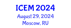 International Conference on Emergency Medicine (ICEM) August 29, 2024 - Moscow, Russia