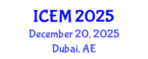 International Conference on Emergency Medicine (ICEM) December 20, 2025 - Dubai, United Arab Emirates
