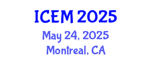 International Conference on Emergency Medicine (ICEM) May 24, 2025 - Montreal, Canada