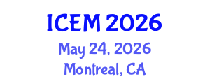 International Conference on Emergency Medicine (ICEM) May 24, 2026 - Montreal, Canada