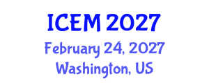 International Conference on Emergency Medicine (ICEM) February 24, 2027 - Washington, United States International Conference on Emergency Medicine (ICEM) February 24, 2027 - Washington, United States