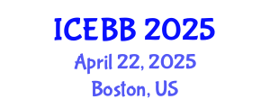 International Conference on Emerging Biosensors and Biotechnology (ICEBB) April 22, 2025 - Boston, United States