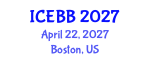 International Conference on Emerging Biosensors and Biotechnology (ICEBB) April 22, 2027 - Boston, United States International Conference on Emerging Biosensors and Biotechnology (ICEBB) April 22, 2027 - Boston, United States