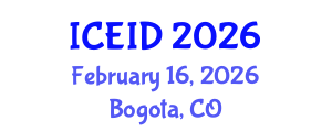 International Conference on Emerging Infectious Diseases (ICEID) February 16, 2026 - Bogota, Colombia International Conference on Emerging Infectious Diseases (ICEID) February 16, 2026 - Bogota, Colombia