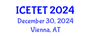 International Conference on Emerging Trends in Engineering and Technology (ICETET) December 30, 2024 - Vienna, Austria