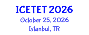 International Conference on Emerging Trends in Engineering and Technology (ICETET) October 25, 2026 - Istanbul, Turkey