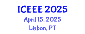 International Conference on Employment, Education and Entrepreneurship (ICEEE) April 15, 2025 - Lisbon, Portugal