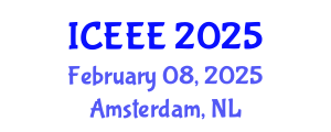 International Conference on Employment, Education and Entrepreneurship (ICEEE) February 08, 2025 - Amsterdam, Netherlands