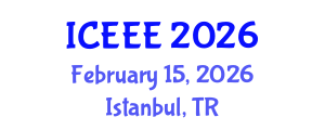 International Conference on Employment, Education and Entrepreneurship (ICEEE) February 15, 2026 - Istanbul, Turkey