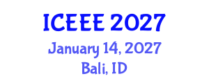 International Conference on Employment, Education and Entrepreneurship (ICEEE) January 14, 2027 - Bali, Indonesia International Conference on Employment, Education and Entrepreneurship (ICEEE) January 14, 2027 - Bali, Indonesia
