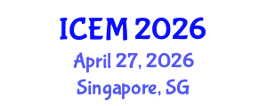 International Conference on Energetic Materials (ICEM) April 27, 2026 - Singapore, Singapore International Conference on Energetic Materials (ICEM) April 27, 2026 - Singapore, Singapore