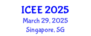 International Conference on Energy and Economy (ICEE) March 29, 2025 - Singapore, Singapore