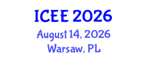 International Conference on Energy and Economy (ICEE) August 14, 2026 - Warsaw, Poland International Conference on Energy and Economy (ICEE) August 14, 2026 - Warsaw, Poland