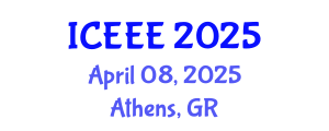 International Conference on Energy and Environmental Engineering (ICEEE) April 08, 2025 - Athens, Greece