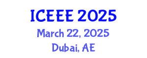 International Conference on Energy and Environmental Engineering (ICEEE) March 22, 2025 - Dubai, United Arab Emirates