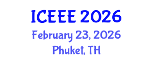 International Conference on Energy and Environmental Engineering (ICEEE) February 23, 2026 - Phuket, Thailand International Conference on Energy and Environmental Engineering (ICEEE) February 23, 2026 - Phuket, Thailand