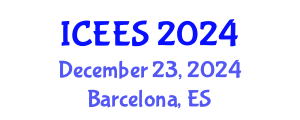 International Conference on Energy and Environmental Sciences (ICEES) December 23, 2024 - Barcelona, Spain