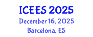 International Conference on Energy and Environmental Sciences (ICEES) December 16, 2025 - Barcelona, Spain