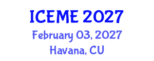 International Conference on Energy and Mining Engineering (ICEME) February 03, 2027 - Havana, Cuba International Conference on Energy and Mining Engineering (ICEME) February 03, 2027 - Havana, Cuba