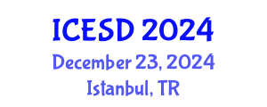 International Conference on Energy and Sustainable Development (ICESD) December 23, 2024 - Istanbul, Turkey