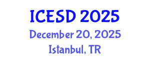 International Conference on Energy and Sustainable Development (ICESD) December 20, 2025 - Istanbul, Turkey