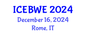 International Conference on Energy, Biomass and Waste Engineering (ICEBWE) December 16, 2024 - Rome, Italy