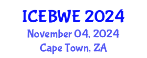 International Conference on Energy, Biomass and Waste Engineering (ICEBWE) November 04, 2024 - Cape Town, South Africa
