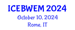 International Conference on Energy, Biomass, Waste and Environmental Management (ICEBWEM) October 10, 2024 - Rome, Italy
