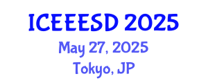 International Conference on Energy, Ecology, Environment and Sustainable Development (ICEEESD) May 27, 2025 - Tokyo, Japan