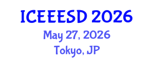 International Conference on Energy, Ecology, Environment and Sustainable Development (ICEEESD) May 27, 2026 - Tokyo, Japan