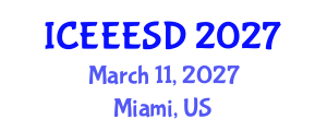 International Conference on Energy, Ecology, Environment and Sustainable Development (ICEEESD) March 11, 2027 - Miami, United States International Conference on Energy, Ecology, Environment and Sustainable Development (ICEEESD) March 11, 2027 - Miami, United States