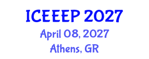 International Conference on Energy Economics and Energy Policy (ICEEEP) April 08, 2027 - Athens, Greece International Conference on Energy Economics and Energy Policy (ICEEEP) April 08, 2027 - Athens, Greece