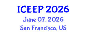 International Conference on Energy Economics and Policy (ICEEP) June 07, 2026 - San Francisco, United States