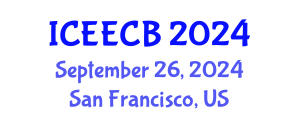 International Conference on Energy Efficiency and Conservation in Buildings (ICEECB) September 26, 2024 - San Francisco, United States