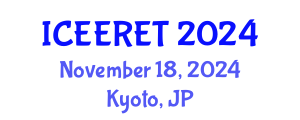 International Conference on Energy Efficiency and Renewable Energy (ICEERET) November 18, 2024 - Kyoto, Japan