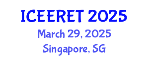 International Conference on Energy Efficiency and Renewable Energy (ICEERET) March 29, 2025 - Singapore, Singapore
