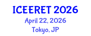 International Conference on Energy Efficiency and Renewable Energy (ICEERET) April 22, 2026 - Tokyo, Japan