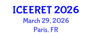 International Conference on Energy Efficiency and Renewable Energy (ICEERET) March 29, 2026 - Paris, France